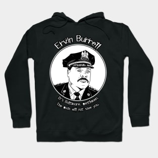 Ervin Burrell - The Wire Hoodie